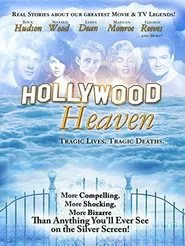Poster do filme Hollywood Heaven: Tragic Lives, Tragic Deaths