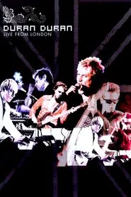 Duran Duran: Live from London movie poster