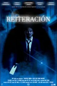 Reiteración movie poster