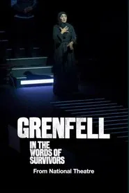 National Theatre at Home: Grenfell: In the Words of Survivors movie poster