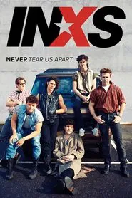 INXS : Never Tear Us Apart tv show poster