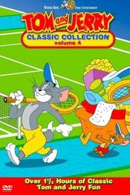 Tom and Jerry: The Classic Collection Volume 4 movie poster