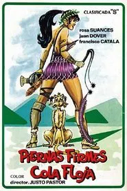 Piernas firmes, cola floja movie poster