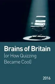 Brains of Britain (or How Quizzing Became Cool) movie poster
