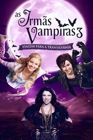 Poster do filme As Irmãs Vampiras 3: Viagem para a Transilvânia