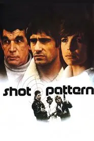 Shot Pattern movie poster