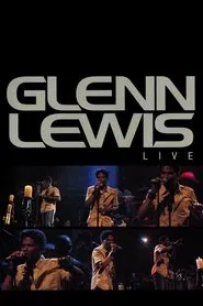 Poster do filme Glenn Lewis Live