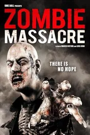 Zombie Massacre movie poster