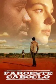 Poster do filme Faroeste Caboclo