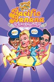 Pacific Banana movie poster
