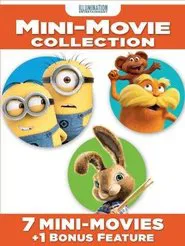 Illumination 7 Mini-Movie Collection movie poster