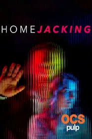 Poster da série Homejacking