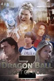 Dragon Ball Z: Light of Hope tv show poster