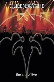 Queensrÿche: The Art of Live movie poster