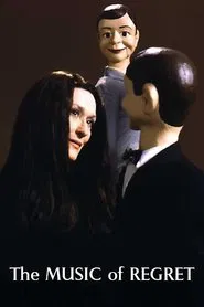 The Music of Regret movie poster