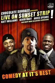 Chocolate Sundaes Comedy Show: Live On Sunset Strip! movie poster