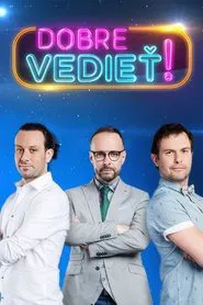 Dobre vedieť tv show poster