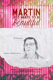 Martin Just Wants to be Beautiful movie poster