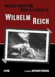 Poster do filme Who is afraid of Wilhelm Reich?