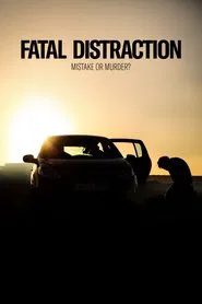 Fatal Distraction movie poster