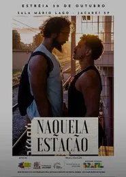 Naquela Estação movie poster