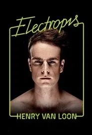 Henry van Loon: Electropis movie poster