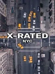 X-Rated: NYC tv show poster
