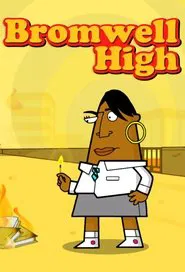 Bromwell High tv show poster