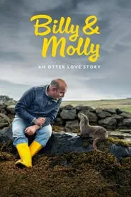 Billy & Molly: An Otter Love Story movie poster