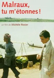 Malraux, tu m'étonnes! movie poster