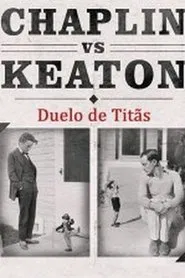 Hollywood Rivals: Chaplin vs Keaton movie poster