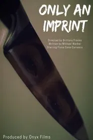 Only an Imprint movie poster