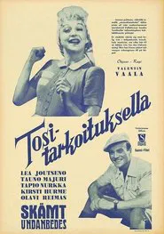 Tositarkoituksella movie poster