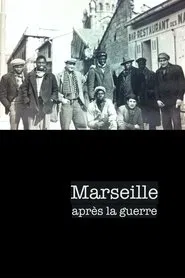Marseille après la guerre movie poster