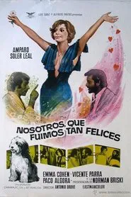 Nosotros que fuimos tan felices movie poster