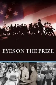 Eyes on the Prize: America's Civil Rights years 1954-1964 tv show poster