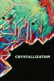 Crystallization movie poster