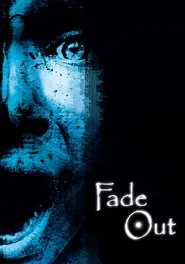 Fade Out movie poster