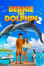 Bernie the Dolphin 2 movie poster