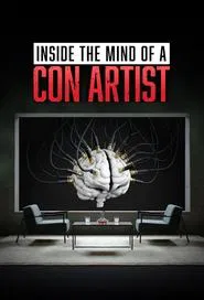 Inside the Mind of a Con Artist tv show poster