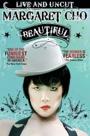 Margaret Cho: Beautiful movie poster