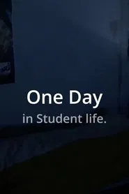 One Day - In Student Life movie poster