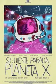 Next Stop, Planet X movie poster