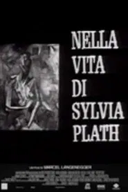 Nella vita di Sylvia Plath movie poster