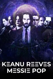Poster do filme Keanu Reeves: Pop Messiah