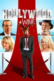 Hollywood & Wine movie poster