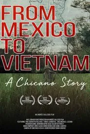 From Mexico to Vietnam: A Chicano Story movie poster