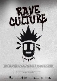 Rave Culture - A new era movie poster