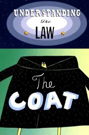 Understanding the Law: The Coat movie poster