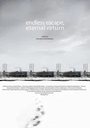 Poster do filme Endless Escape, Eternal Return